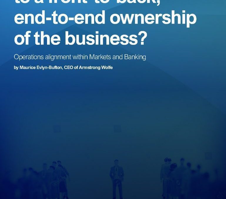 Are banks returning to a front-to-back, end-to-end ownership of the business?